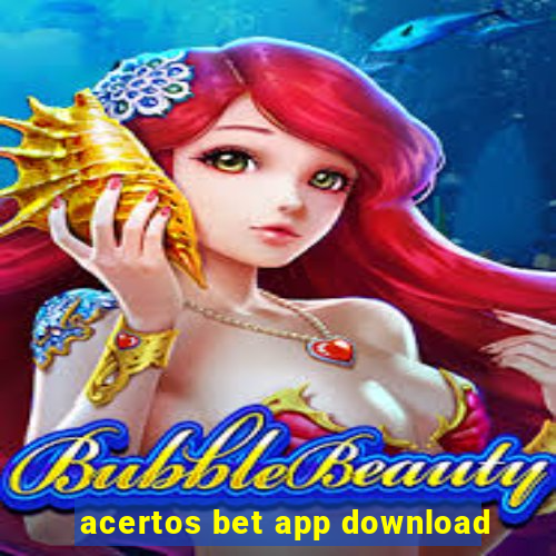 acertos bet app download